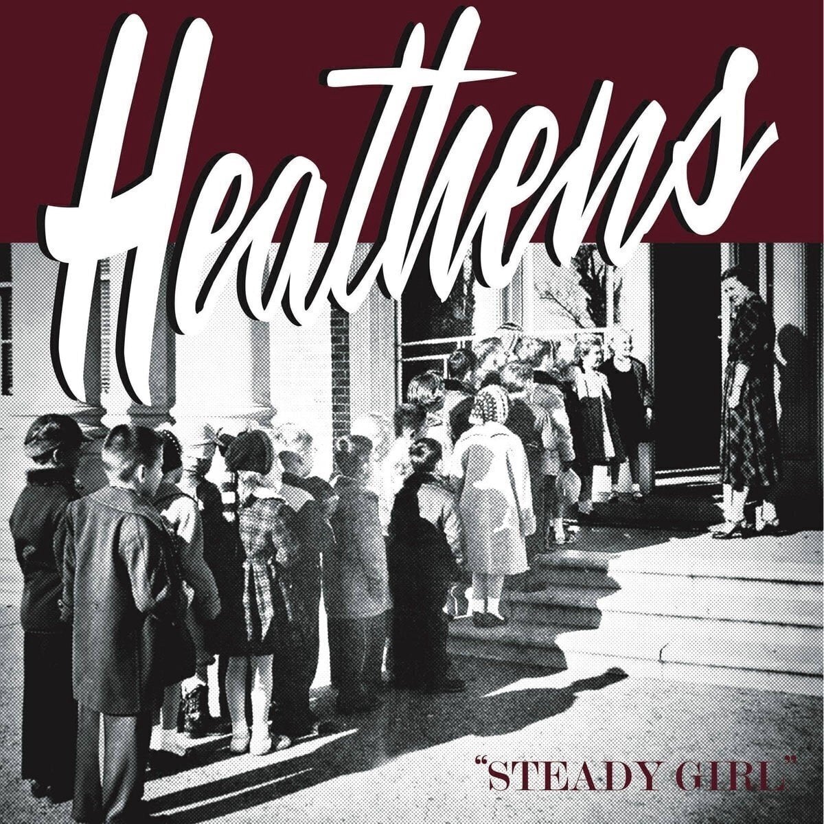 Vinüülplaat The Heathens - Steady Girl (LP)