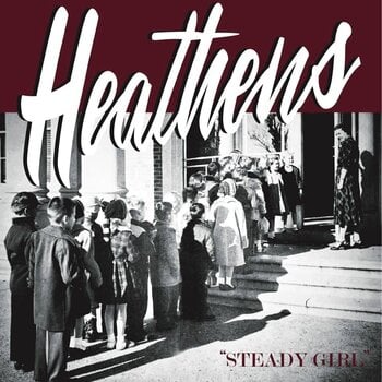 Vinüülplaat The Heathens - Steady Girl (LP) - 1