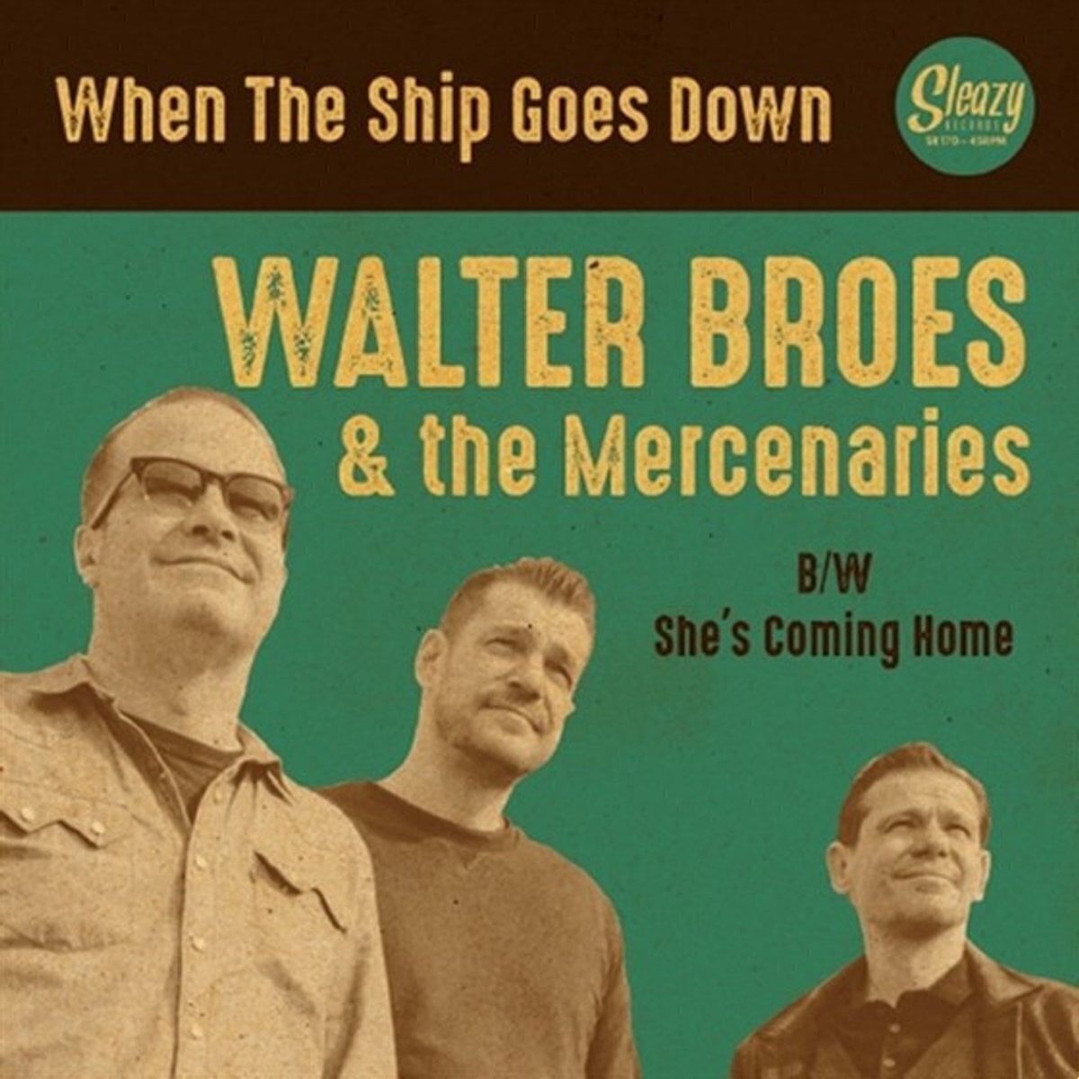 LP ploča Walter Broes And The Mercenaries - When The Ship Goes Down (LP)