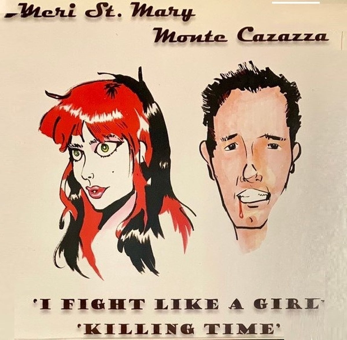 Vinyl Record Monte Cazazza & Meri St. Mary - I Fight Like A Girl / Killing Time (7")