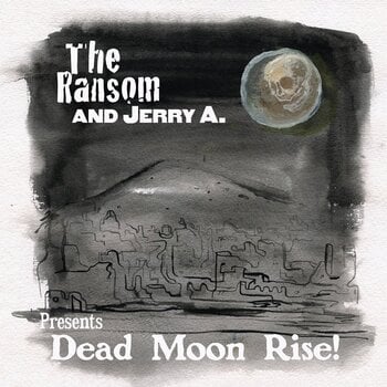 LP ploča The Ransom & Jerry A. - Dead Moon Rise! (LP) - 1