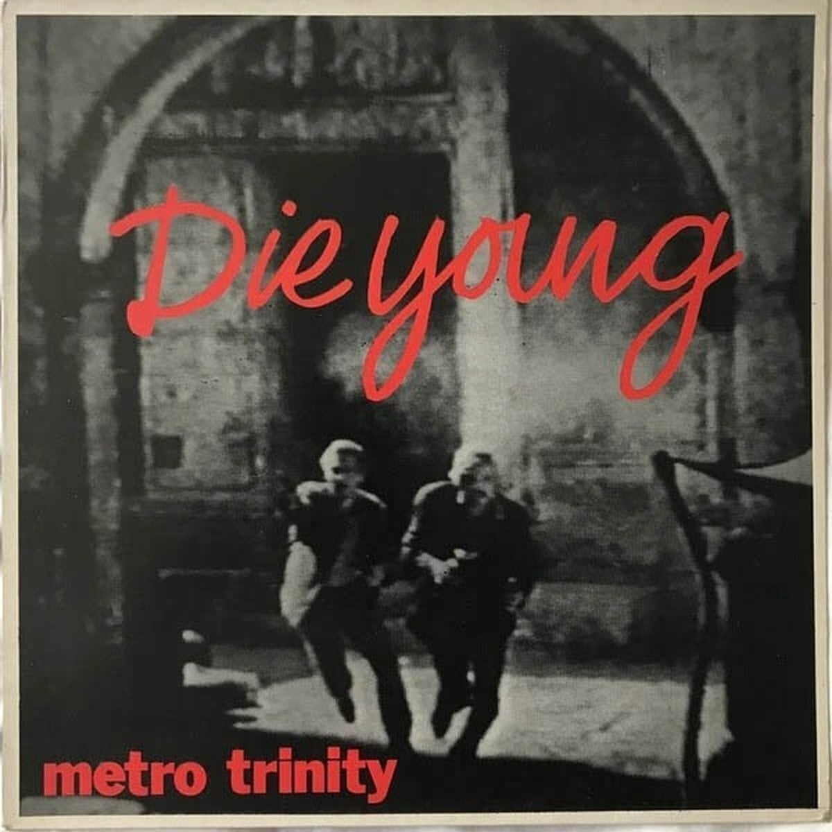 Disc de vinil Metro-Trinity - Die Young (LP)
