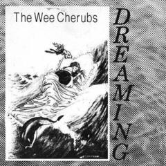Vinylplade The Wee Cherubs - Dreaming (LP)