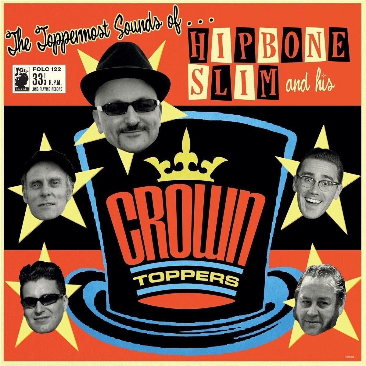 Schallplatte Hipbone Slim & The Crowntoppers - The Toppermost Sounds Of... (LP)