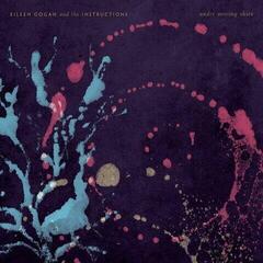 Disco in vinile Eileen Gogan And The Instructions - Under Moving Skies (LP)