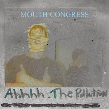 Disco de vinil Mouth Congress - Ahhhh. The Pollution (Limited Edition) (Transparent Orange Coloured) (7") - 1