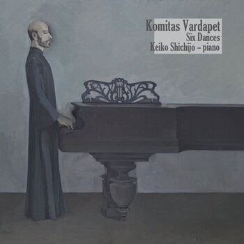 Hanglemez Komitas & Keiko Shichijo - Six Dances (LP) - 1
