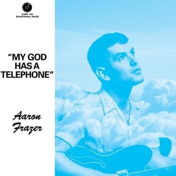 LP Aaron Frazer - My God Has A Telephone (7") - 1