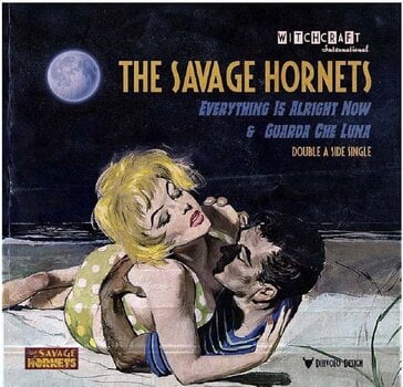 Schallplatte The Savage Hornets - Everything Is Alright Now & Guarda Che Luna (LP) - 1