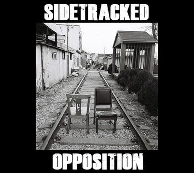 Disc de vinil Sidetracked - Opposition (LP) - 1