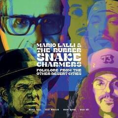 Vinyl Record Mario Lalli & Rubber Snake Charmers - Folklore From Other Desert Cities (Limited Edition) (LP)