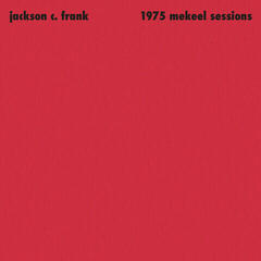 Vinyl Record Jackson C. Frank - 1975 Mekeel Sessions (LP)