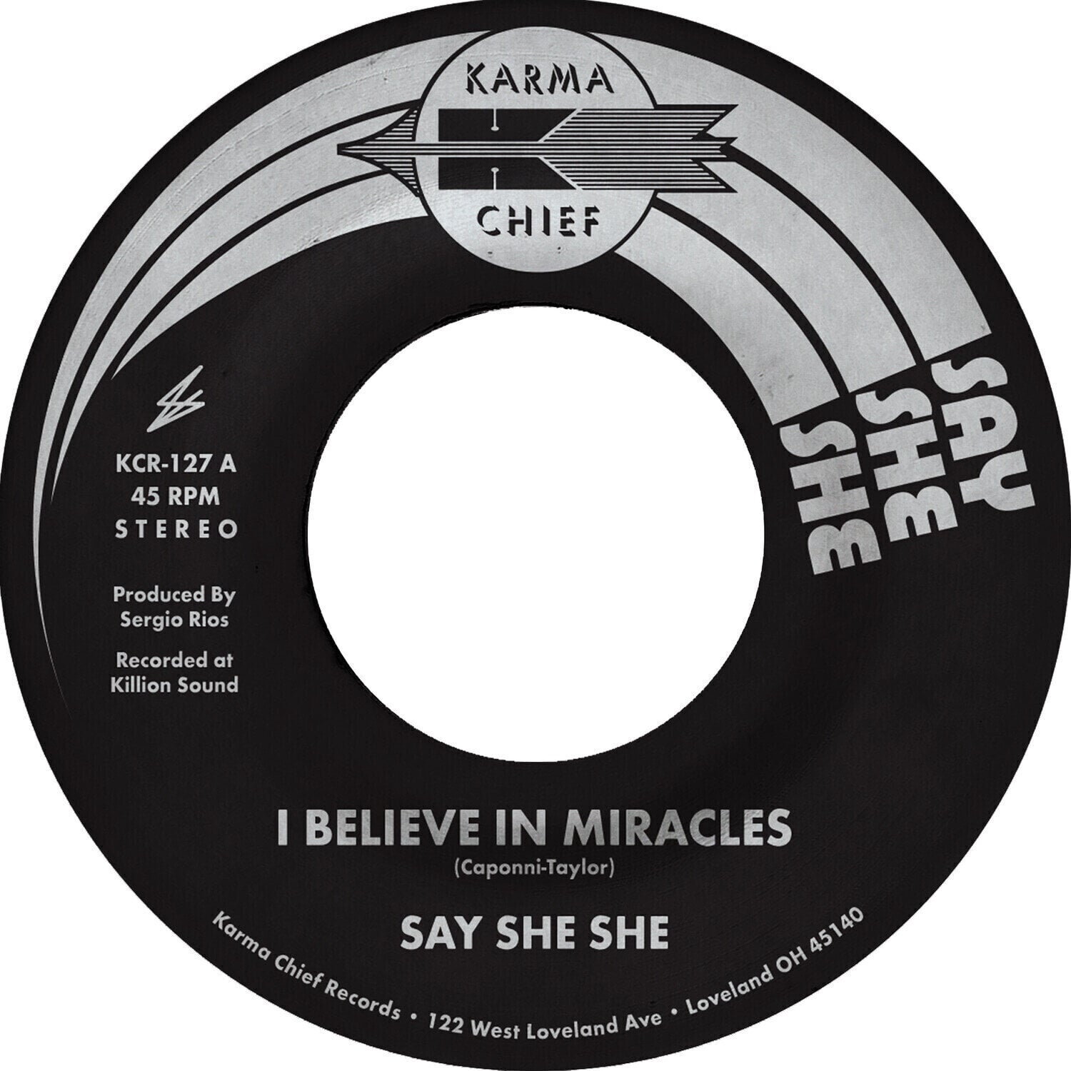 Vinyl Record Say She She - I Believe In Miracles (7")