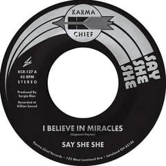 Vinyl Record Say She She - I Believe In Miracles (7")