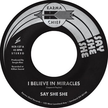 Vinyl Record Say She She - I Believe In Miracles (7") - 1