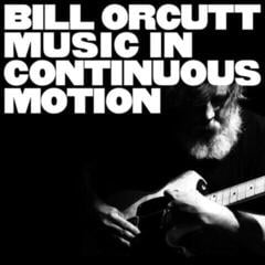 Vinylskiva Bill Orcutt - Music In Continuous Motion (Limited Edition) (LP)