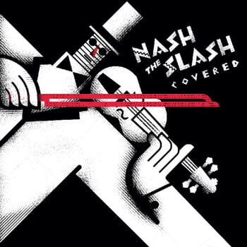 Vinyl Record Nash The Slash - Covered (LP) - 1