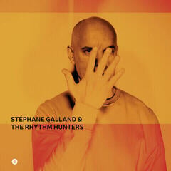 Vinyl Record Stéphane Galland & The Rhythm Hunters - Stéphane Galland & The Rhythm Hunters (High Quality) (LP)