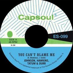 Vinyl Record Johnson, Hawkins, Tatum & Durr - You Can't Blame Me (Reissue) (7")