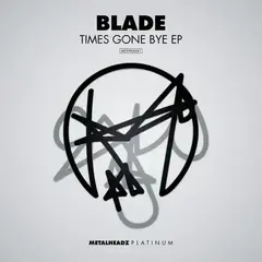 Disc de vinil Blade - Times Gone Bye (EP)