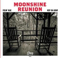 Disco in vinile Moonshine Reunion - Feelin' Blue / Keep On Askin' (LP)