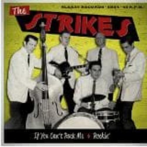 Disc de vinil The Strikes - Baby I'm Sorry / If You Can't Rock Me (LP)