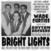 Vinylskiva Wade Curtiss And The Rhythm Rockers - Bright Lights (LP)
