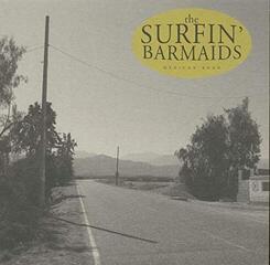 Disco in vinile The Surfin' Barmaids - Mexican Road (LP)