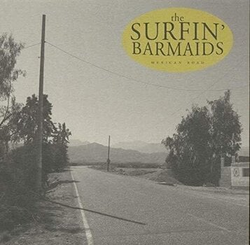 Vinylskiva The Surfin' Barmaids - Mexican Road (LP) - 1