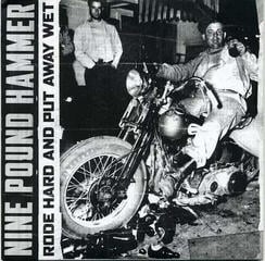 Schallplatte Nine Pound Hammer - Rode Hard And Put Away Wet (LP)