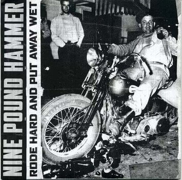 Disc de vinil Nine Pound Hammer - Rode Hard And Put Away Wet (LP) - 1