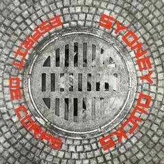 Disc de vinil Sydney Ducks - Esprit De Corps B/W Joanquin Murrie (LP)