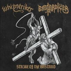 Disque vinyle Bastardizer & Whipstriker - Strike Of The Bastard (LP)