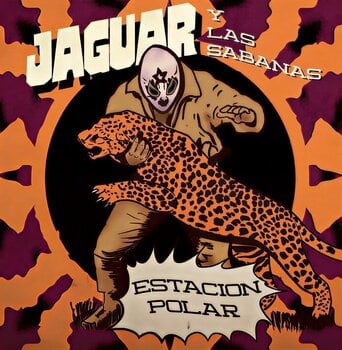 LP ploča Jaguar Y Los Sabanas - Estacion Polar (LP) - 1