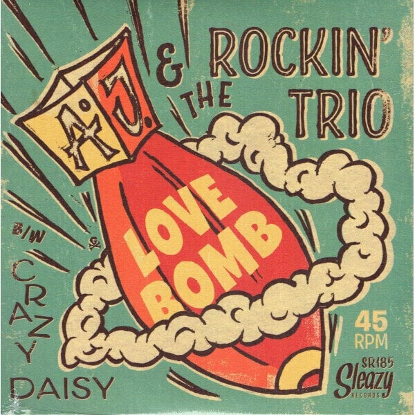 Vinyylilevy A.J. & The Rockin' Trio - Love Bomb (7")