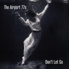 Vinyl Record The Airport 77s - Don't Let Go (LP)