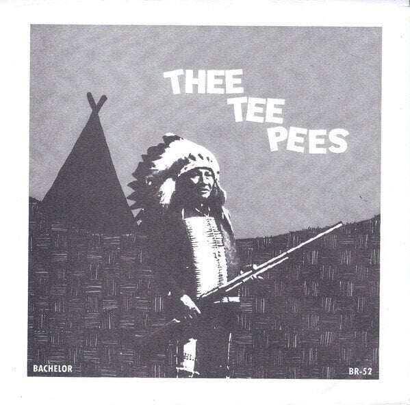 Schallplatte Thee Teepees - You're a Turd / Do the Smog (7" SP)