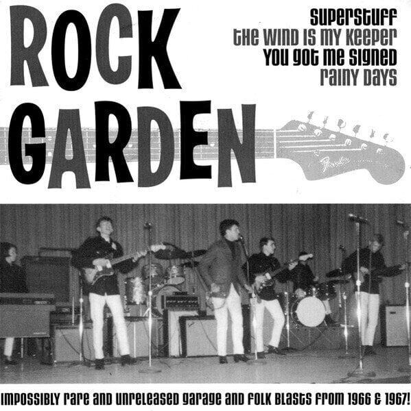 LP Rock Garden - Superstuff - Impossibly Rare And Unreleased Garage And Folk Blasts From 1966 & 1967 (7" EP)