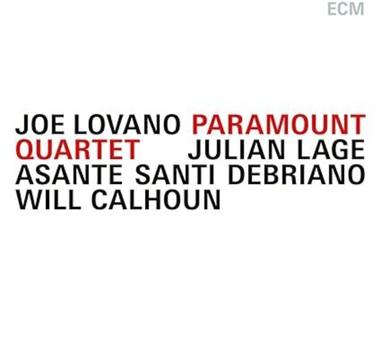 Musik-cd Joe Lovano & Julian Lage, Asante Santi Debriano, Will Calhoun - Paramount Quartet (CD)