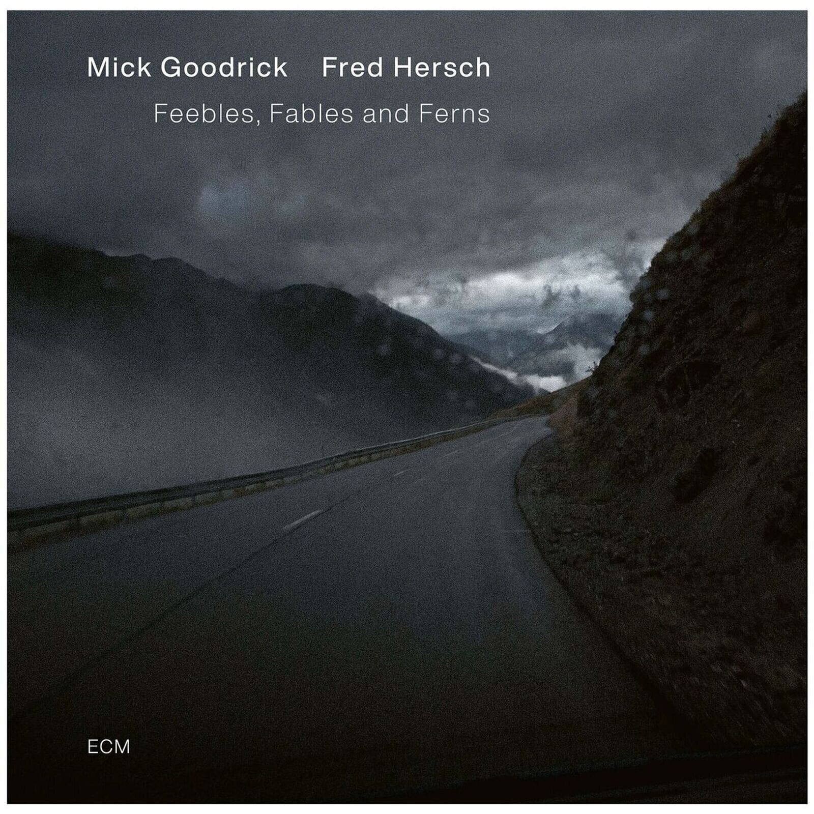 Muzički CD Mick Goodrick & Fred Hersch - Feebles, Fables and Ferns (CD)