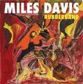 Miles Davis - Rubberband (140 g) (2 LP)