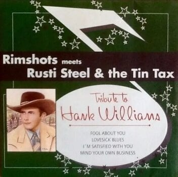 Disc de vinil Rimshots Meet Rusti Steel & The Tin Tax - Tribute To Hank Williams (7" SP) - 1