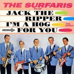 Vinyl Record The Surfaris - Jack The Ripper / I'm A Hog For You (7" SP)