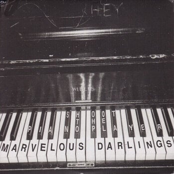 Vinüülplaat Marvelous Darlings - Shoot De Piano Player (7" SP) - 1