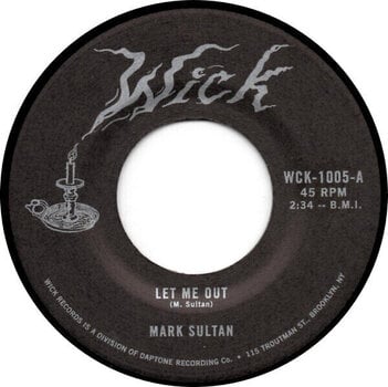 Vinyl Record Mark Sultan - Let Me Out / Be The Blood (7" SP) - 1