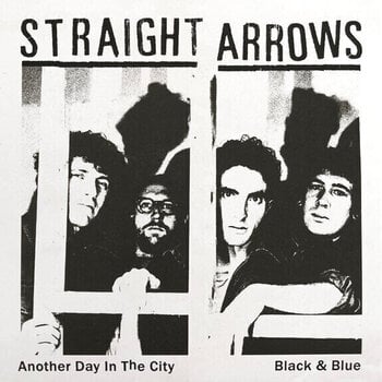 LP ploča Straight Arrows - Another Day In The City / Black & Blue (7" SP) - 1