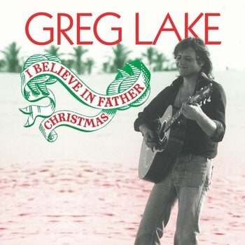 Vinyl Record Greg Lake - I Believe In Father Christmas (Limited Edition) (Transparent Red Coloured) (LP) - 1