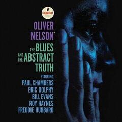 Disco de vinilo Oliver Nelson - The Blues And The Abstract Truth (LP)