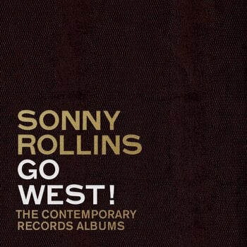 Vinyl Record Sonny Rollins - Go West!: The Contemporary Records Albums (Remastered) (Deluxe Edition) (180 g) (3 LP) - 1