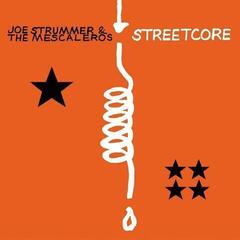 Vinyl Record Joe Strummer & The Mescaleros - Streetcore (Reissue) (20th Anniversary Edition) (LP)